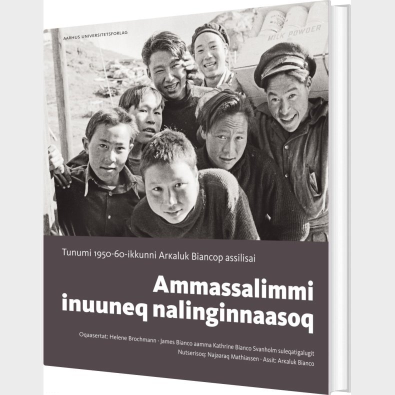 Ammassalimmi Inuuneq Nalinginnaasoq - Helene Brochmann - Bog
