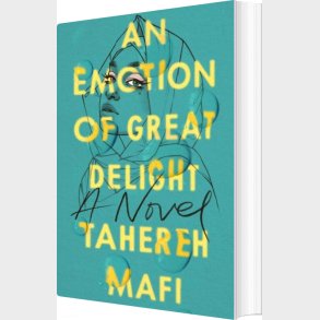 An Emotion Of Great Delight - Tahereh Mafi - English Book