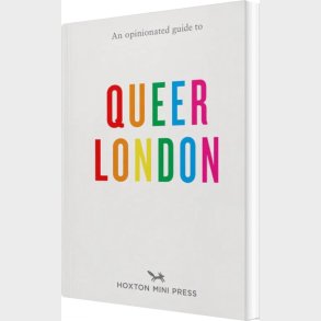 An Opinioted Guide To Queer London - Frank Gallaugher - English Book