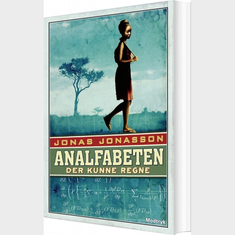 Analfabeten Der Kunne Regne - Jonas Jonasson - Bog