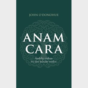 Anam Cara - John O'donohue - Bog