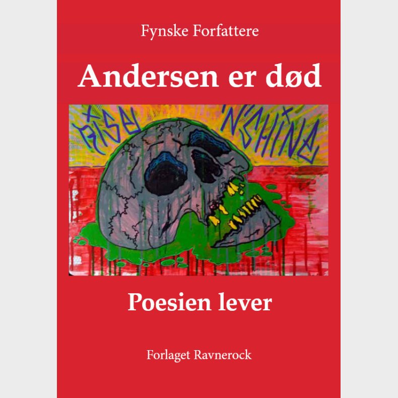 Andersen Er Dd. Poesien Lever - Fynske Forfattere - Bog