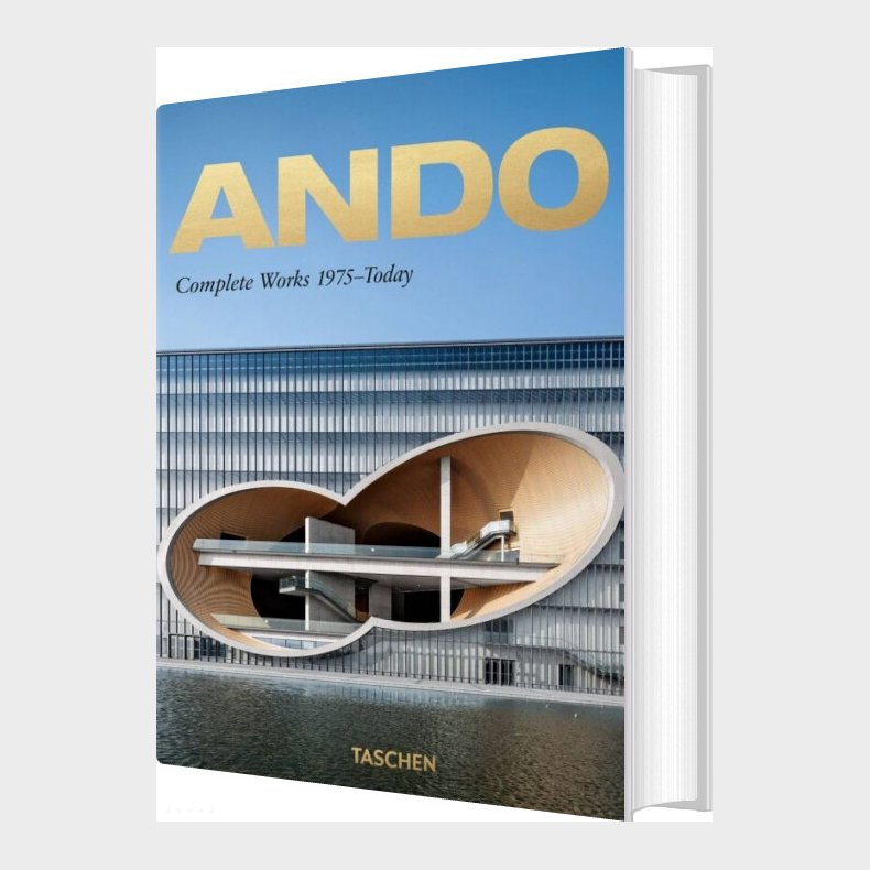 Ando. Complete Works 1975-today - Philip Jodidio - English Book