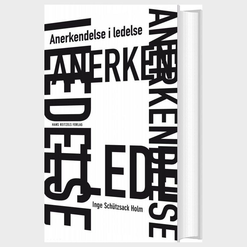 Anerkendelse I Ledelse - Inge Sch�tzsack Holm - Bog