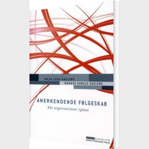 Anerkendende Flgeskab - Maja Loua Haslebo - Bog