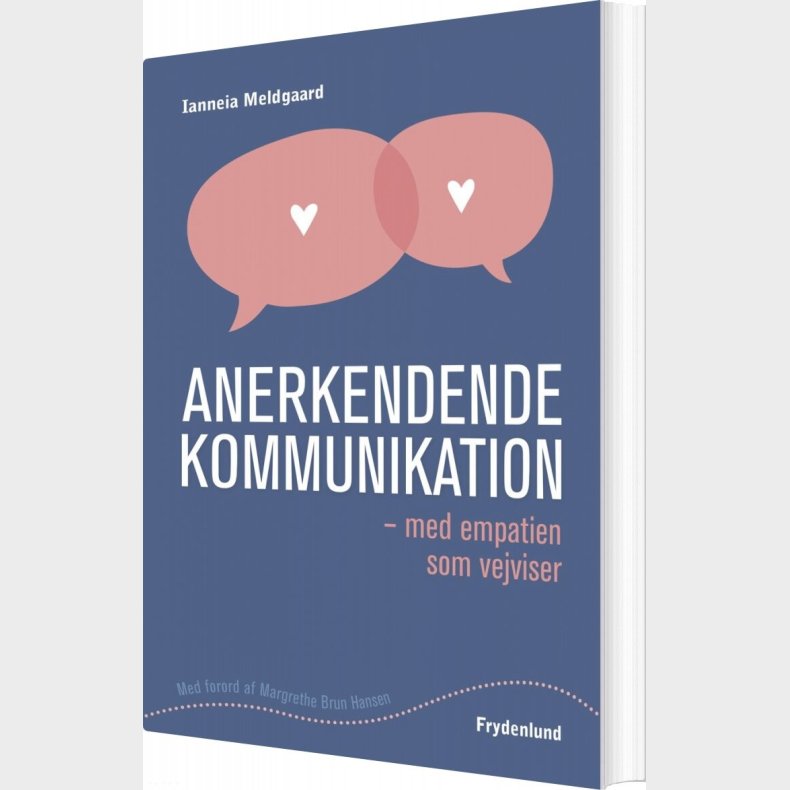 Anerkendende Kommunikation - Ianneia Meldgaard - Bog