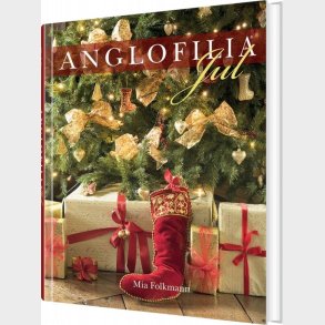 Anglofilia Jul - Mia Folkmann - Bog