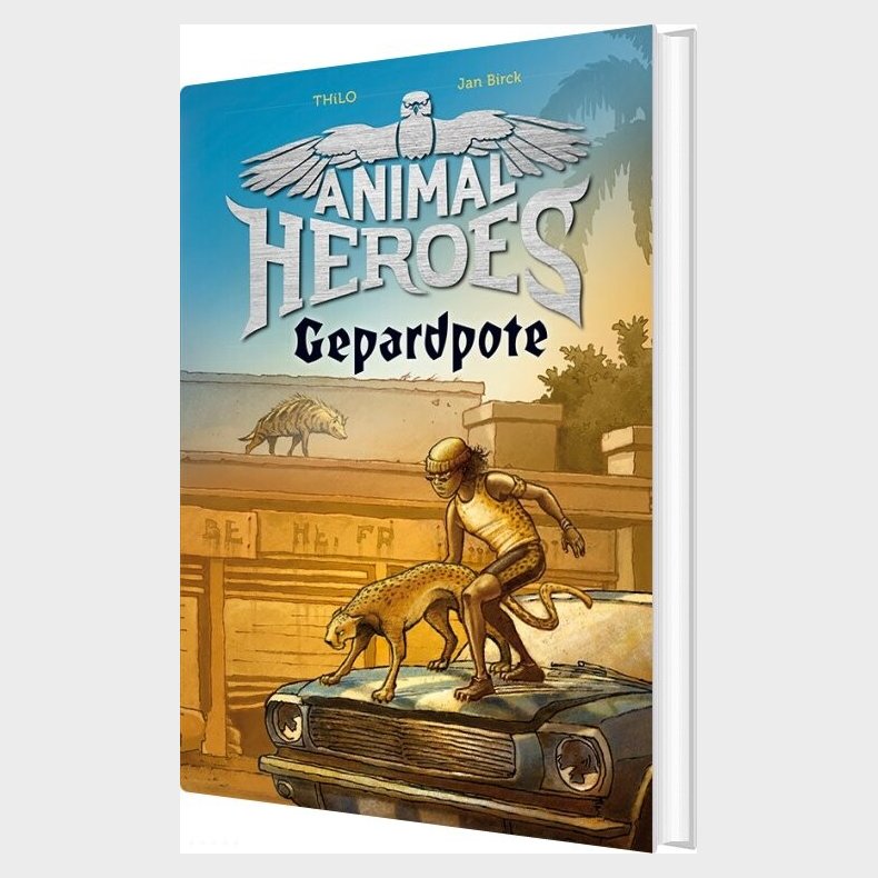 Animal Heroes 4: Gepardpote - Thilo - Bog