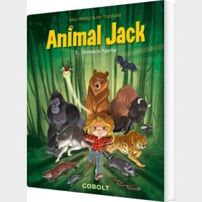 Animal Jack 1 - Skovens Hjerte - Kid Toussaint - Bog