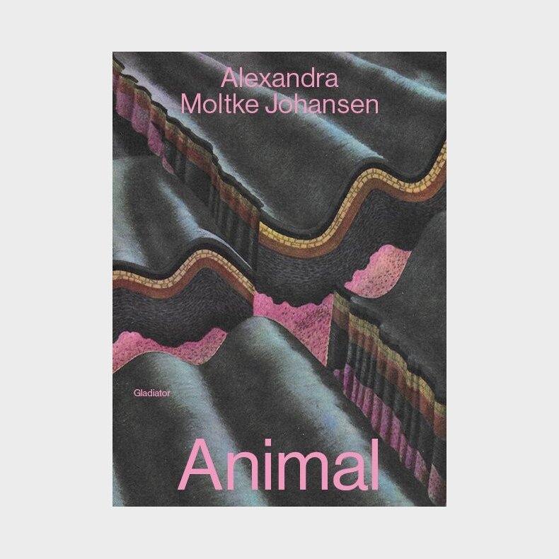 Animal - Alexandra Moltke Johansen - Bog