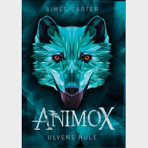 Animox 1: Ulvens Hule - Aimee Carter - Bog