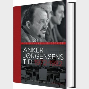 Anker Jrgensens Tid 1972-1982 - Thorsten Borring Olesen - Bog
