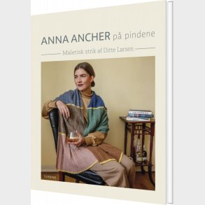 Anna Ancher P Pindene - Ditte Larsen - Bog