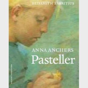 Anna Anchers Pasteller - Elisabeth Fabritius - Bog