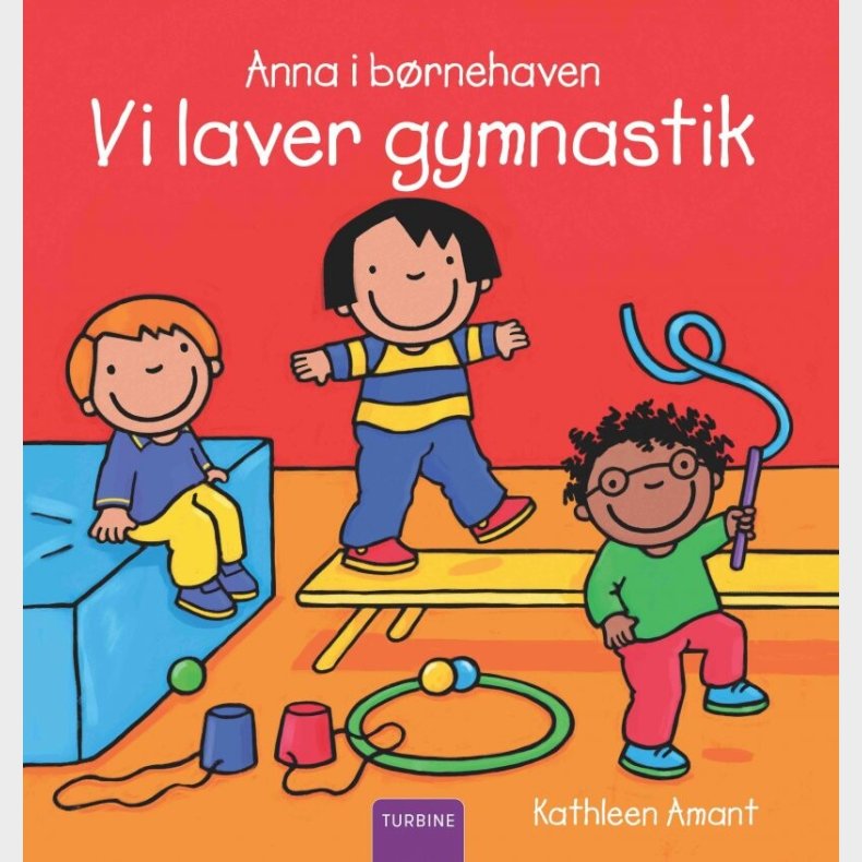 Anna I B�rnehaven - Vi Laver Gymnastik - Kathleen Amant - Bog