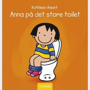 Anna P Det Store Toilet - Kathleen Amant - Bog