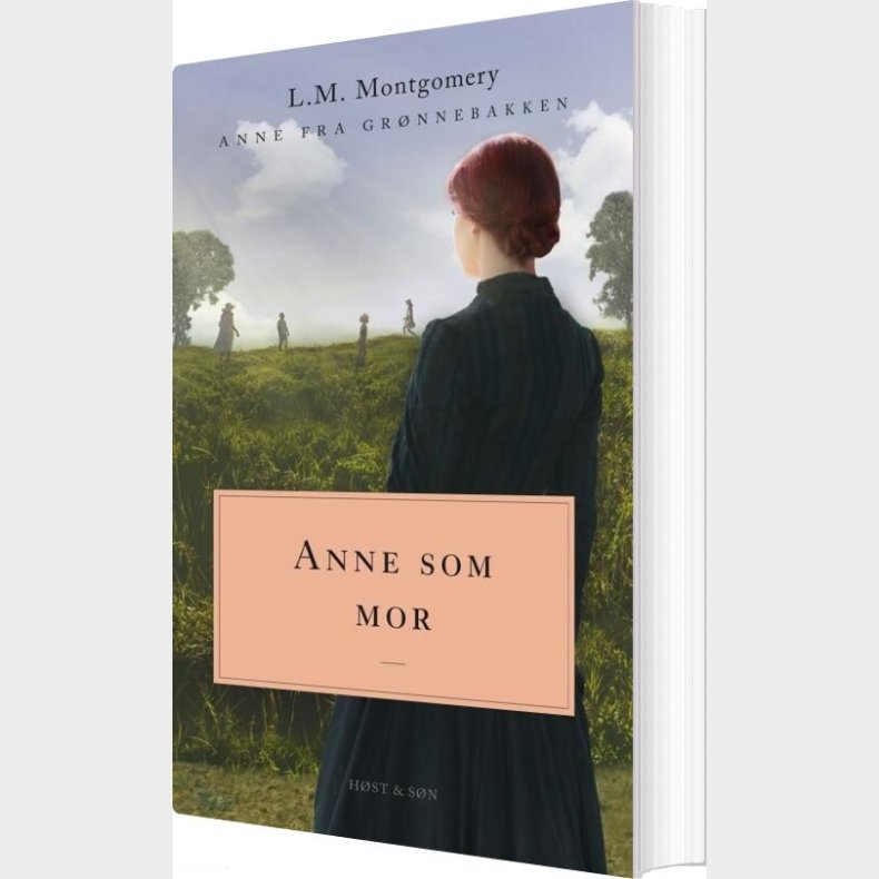 Anne Som Mor. Anne Fra Gr�nnebakken 6 - L.m. Montgomery - Bog
