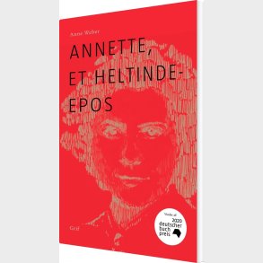 Annette, Et Heltindeepos - Anne Weber - Bog