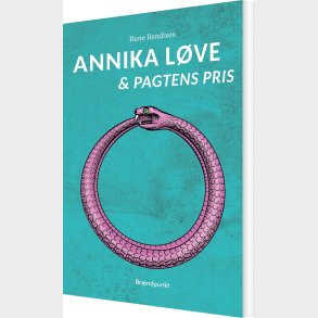 Annika Lve & Pagtens Pris - Rune Bendixen - Bog