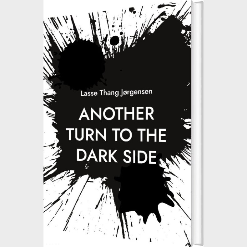Another Turn To The Dark Side - Lasse Thang J�rgensen - English Book