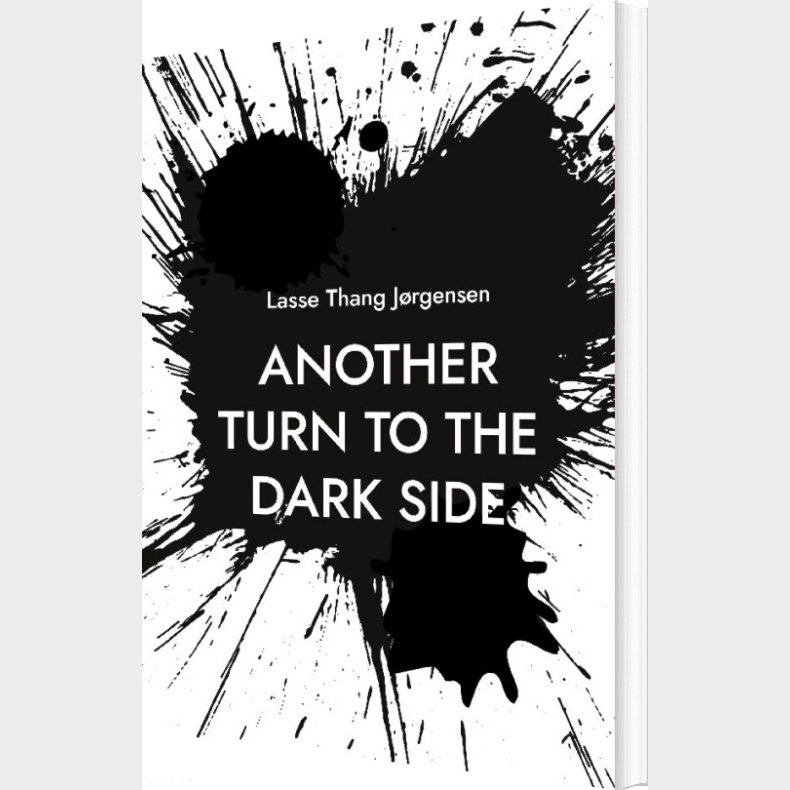 Another Turn To The Dark Side - Lasse Thang J�rgensen - English Book