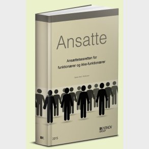 Ansatte - Ansttelsesretten For Funktionrer Og Ikke-funktionrer - Sren Narv Pedersen - Bog