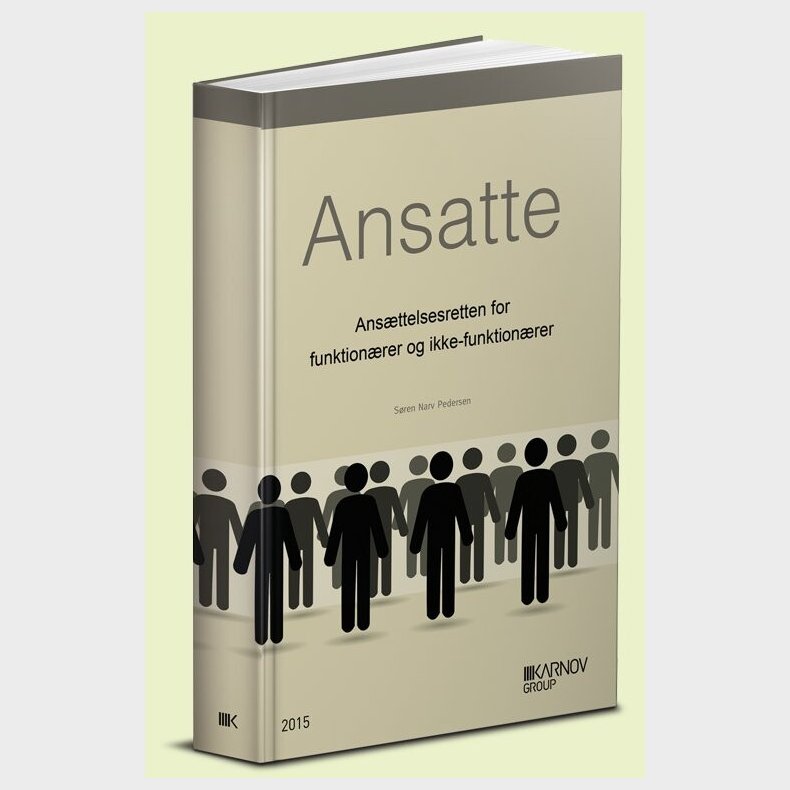 Ansatte - Ans�ttelsesretten For Funktion�rer Og Ikke-funktion�rer - S�ren Narv Pedersen - Bog