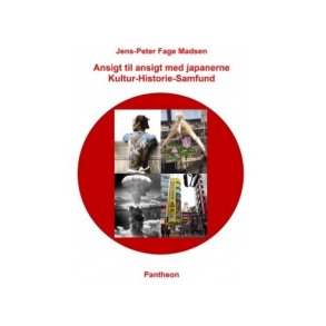 Ansigt Til Ansigt Med Japanerne - Jens-peter Fage Madsen - Bog