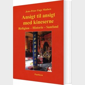 Ansigt Til Ansigt Med Kineserne - Jens-peter Fage Madsen - Bog