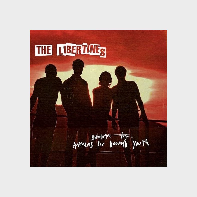 The Libertines - Anthems For The Doomed Youth - CD