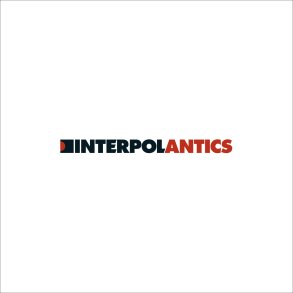 Interpol - Antics - Vinyl Lp