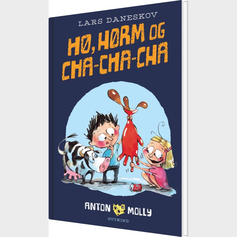 Anton & Molly - H�, H�rm Og Cha-cha-cha - Lars Daneskov - Bog