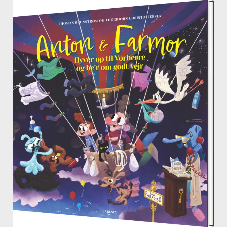 Anton Og Farmor Flyver Op Til Vorherre Og Be'r Om Godt Vejr - Thomas Brunstr�m - Bog