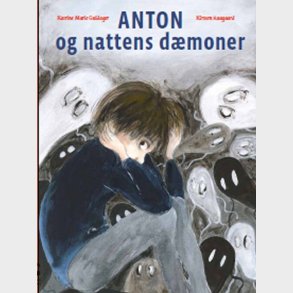 Anton Og Nattens D�moner - Katrine Marie Guldager - Bog
