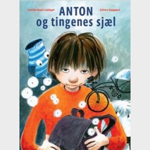 Anton Og Tingenes Sj�l - Katrine Marie Guldager - Bog