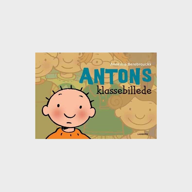 Antons Klassebillede - Annemie Berebrouckx - Bog