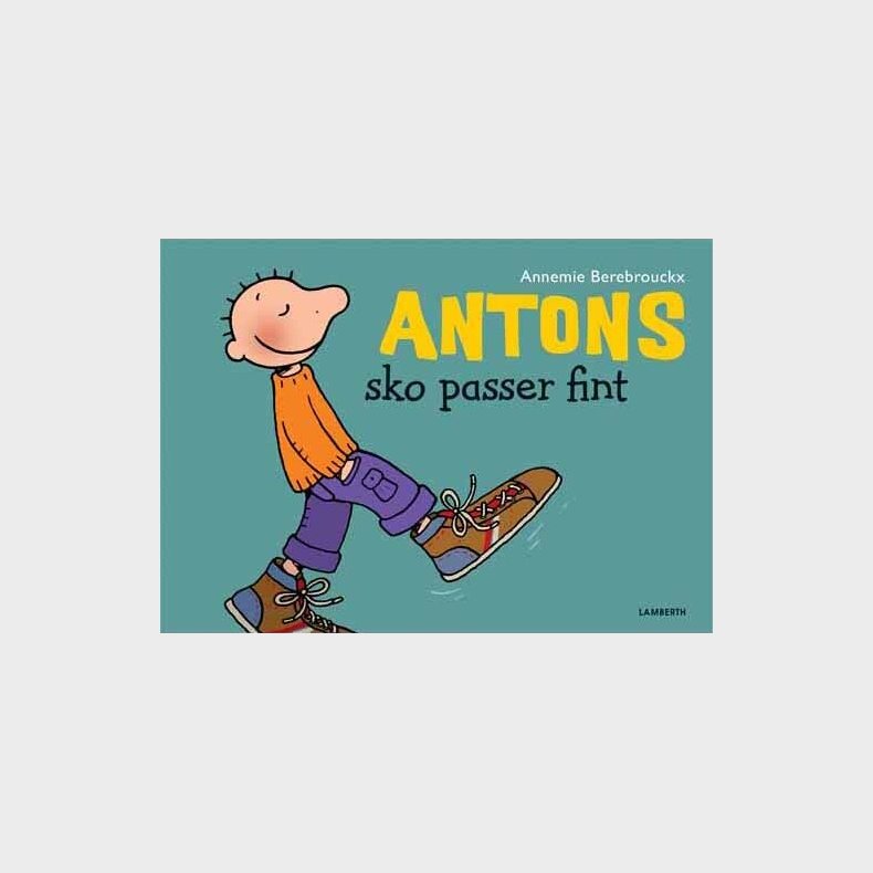 Antons Sko Passer Fint - Annemie Berebrouckx - Bog