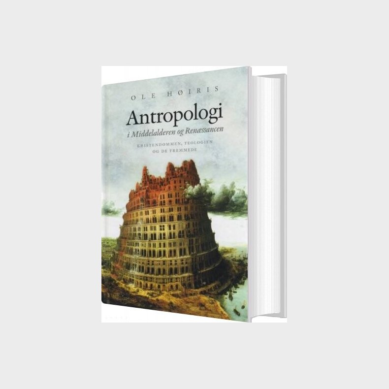 Antropologi I Middelalderen Og Renssancen - Ole Hiris - Bog