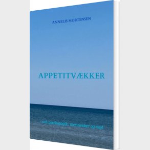 Appetitvkker - Annelis Mortensen - Bog