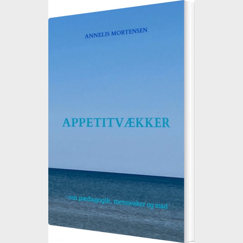 Appetitv�kker - Annelis Mortensen - Bog