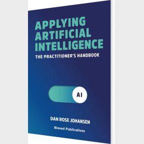 Applying Artificial Intelligence - Dan Rose Johansen - English Book
