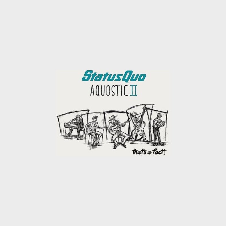 Status Quo - Aqoustic Ii - That's A Fact - CD