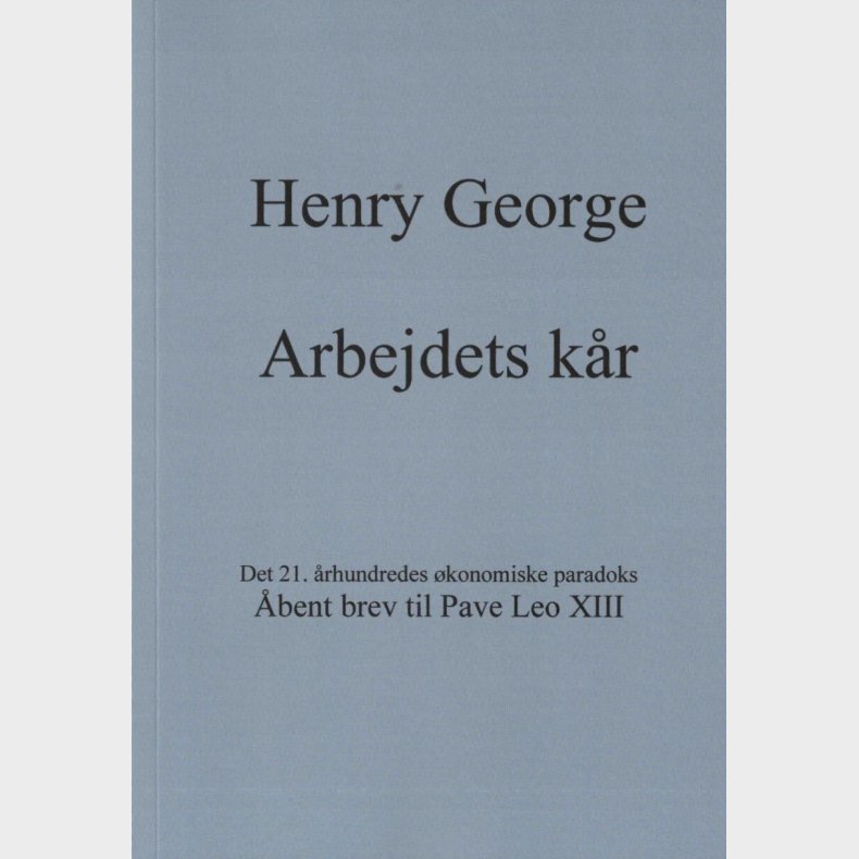 Arbejdets Kr - Henry George - Bog