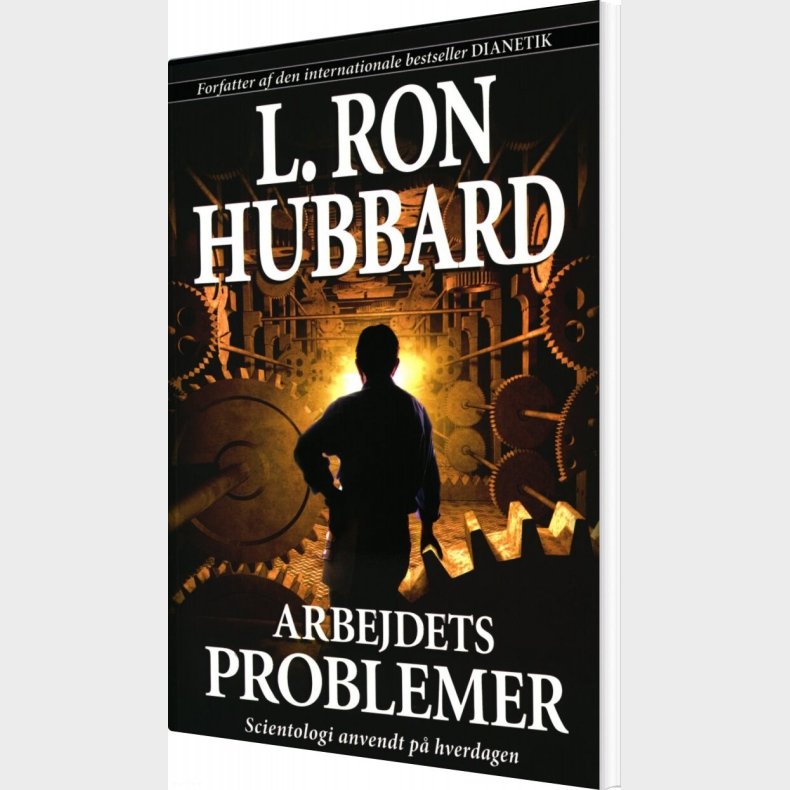 Arbejdets Problemer - L. Ron Hubbard - Bog