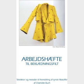 Arbejdshfte Til Bekldningsfilt - Charlotte Buch - Bog