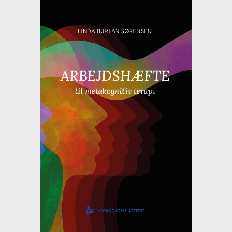 Arbejdsh�fte Til Metakognitiv Terapi - Linda Burlan S�rensen - Bog