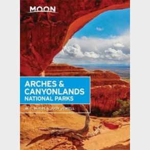 Arches & Canyonlands National Parks - Judy Jewell - English Book