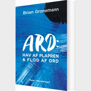 Ard: Hav Af Plapren & Flod Af Ord - Brian Gronemann - Bog