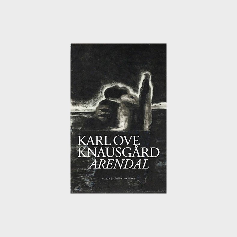 Arendal - Karl Ove Knausg�rd - Bog