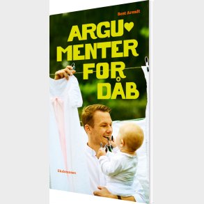 Argumenter For D�b - Bent Arendt - Bog